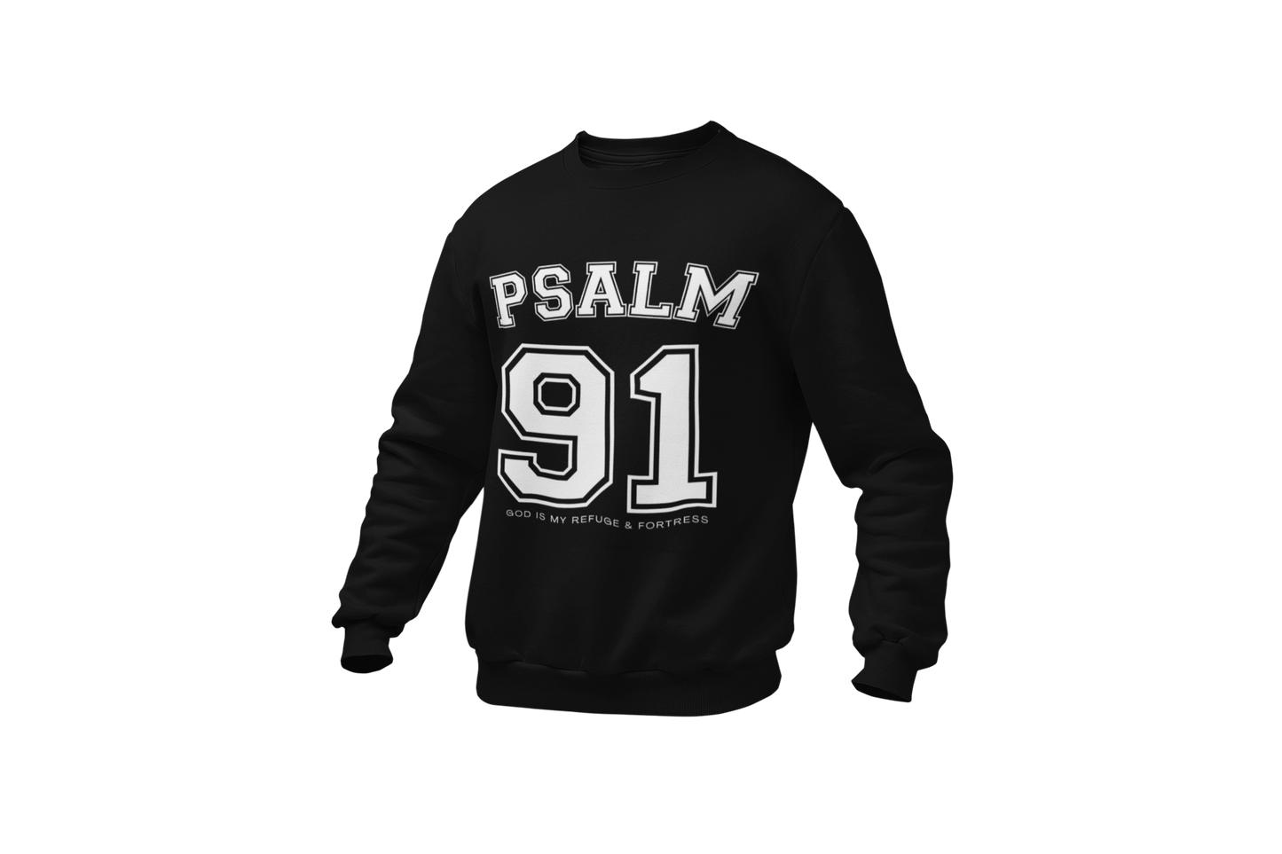 Psalm 91 Sweatshirt