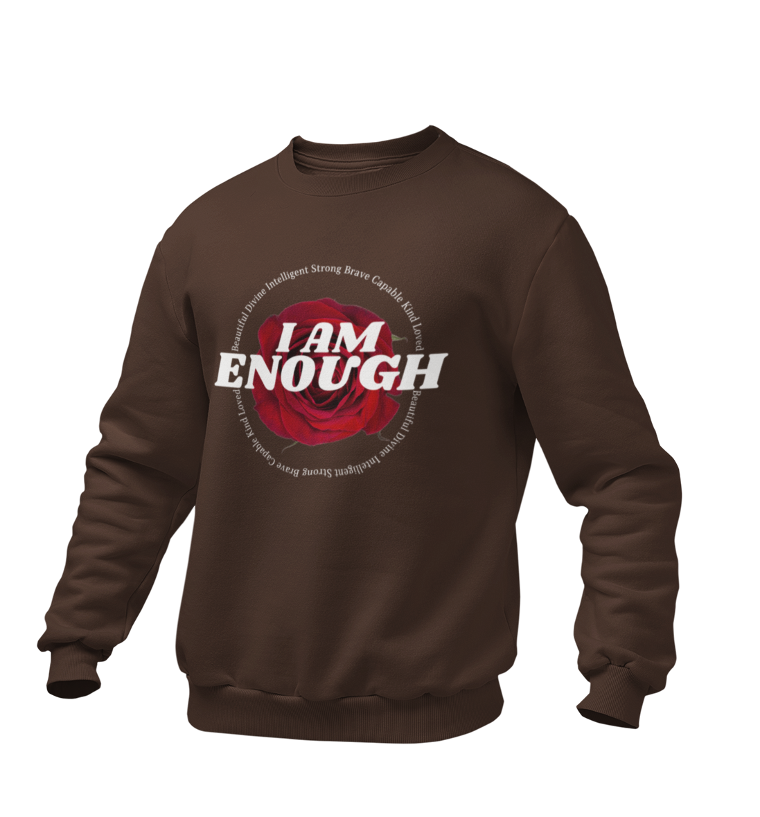 I am Enough Sweatshirt
